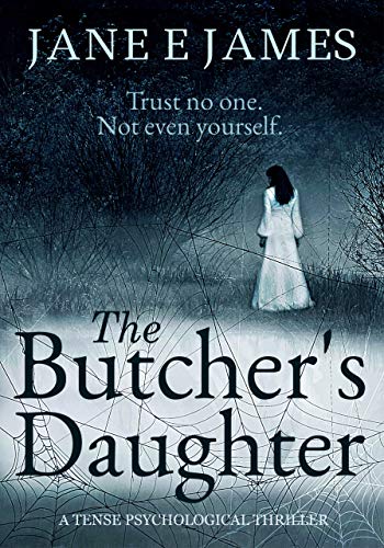 Book Cover The Butcher's Daughter: a tense psychological thriller