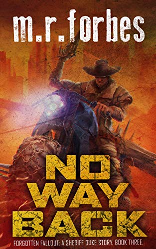 Book Cover No Way Back: A Sheriff Duke Story (Forgotten Fallout Book 3)