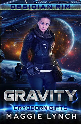 Book Cover Gravity: Cryoborn Gifts (Obsidian Rim Book 1)