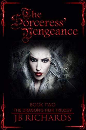 Book Cover The Sorceress' Vengeance: The Dragon's Heir Trilogy Book 2