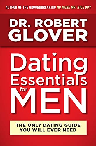 Book Cover Dating Essentials for Men: The Only Dating Guide You Will Ever Need