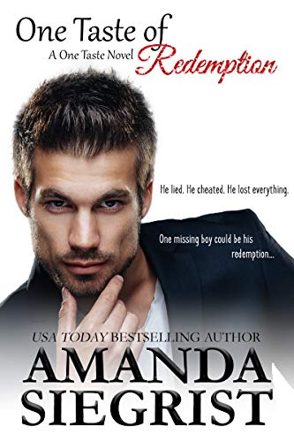 One Taste of Redemption (A One Taste Novel Book 5)