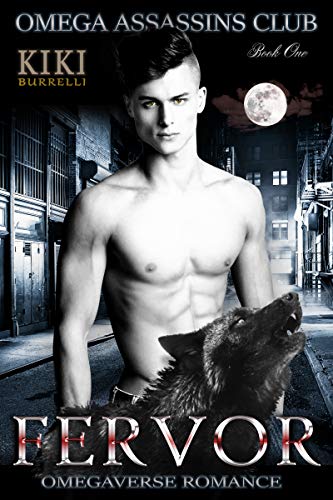 Fervor: Omega Assassins Club Omegaverse Romance Book One