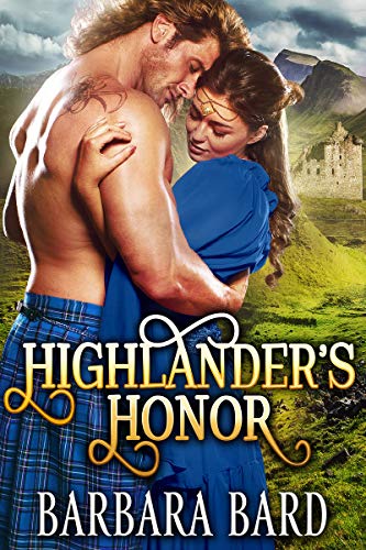 Book Cover Highlander's Honor: A Historical Scottish Highlander Romance Novel