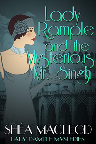 Book Cover Lady Rample and the Mysterious Mr. Singh (Lady Rample Mysteries Book 7)