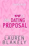 The Dating Proposal: A Standalone Dating Makeover/Office Romance (Caught Up In Love Book 2)
