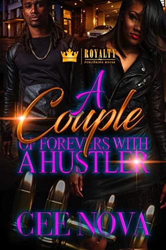 A Couple Of Forevers With A Hustler