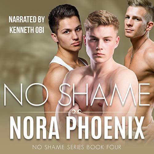 No Shame: No Shame Series, Book 4