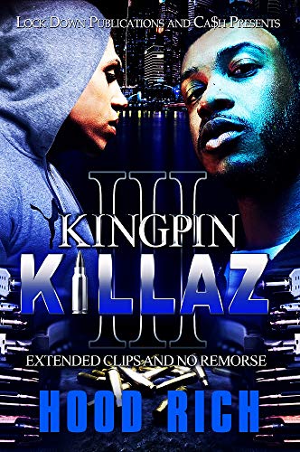Book Cover Kingpin Killaz 3: Extended Clips and No Remorse