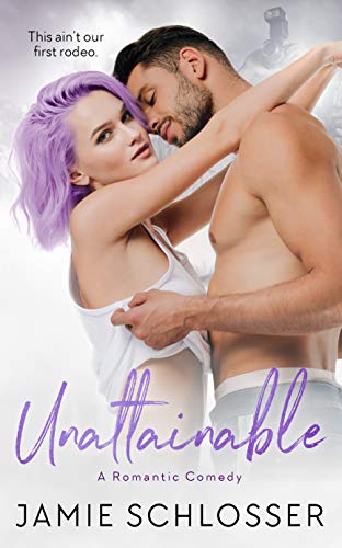 Book Cover Unattainable (Night Time Television Book 3)