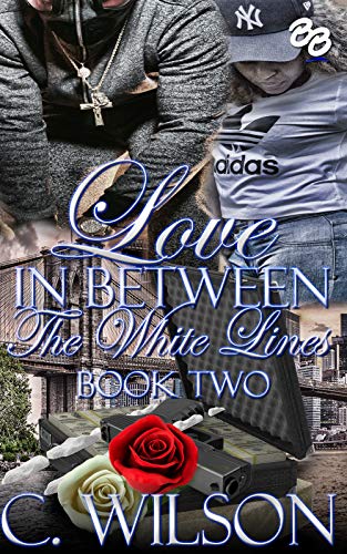 Love In-Between The White Lines 2