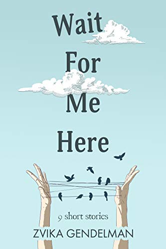 Wait for me Here: 9 Unique Stories That Will Make You Smile