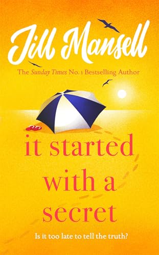 It Started with a Secret: An uplifting and romantic Sunday Times bestseller from the author of JUST ONE LOOK AT YOU