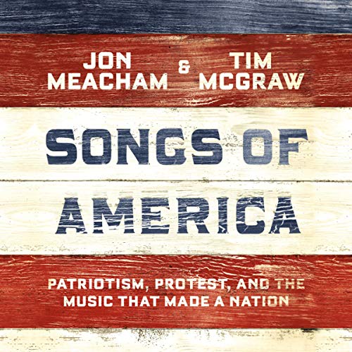 Book Cover Songs of America: Patriotism, Protest, and the Music That Made a Nation