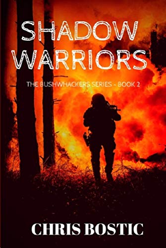 Shadow Warriors (The Bushwhackers Series Book 2)