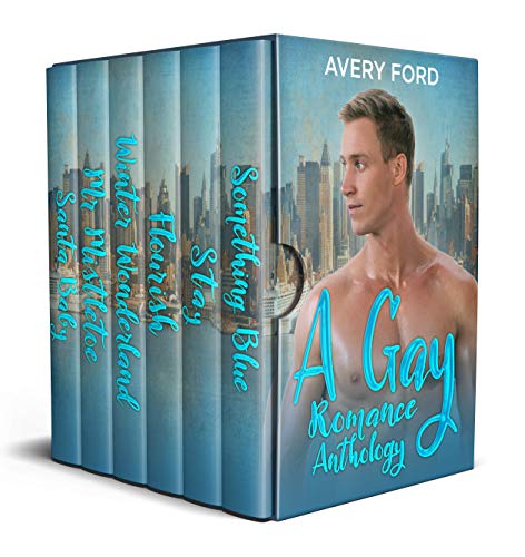 A Gay Romance Anthology