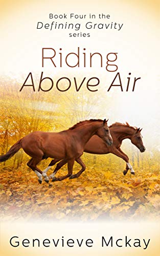 Book Cover Riding Above Air: Book Four in the Defining Gravity Series