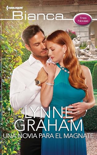 Una novia para el magnate: Tres novias (Miniserie Bianca nº 2) (Spanish Edition)