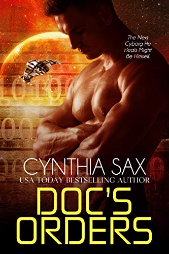 Doc's Orders (Cyborg Space Exploration Book 2)