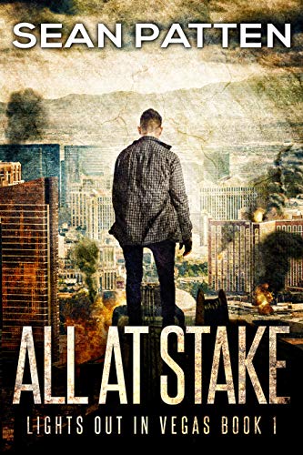 Book Cover All At Stake - A Post-Apocalyptic EMP Thriller (Lights Out in Vegas Book 1)