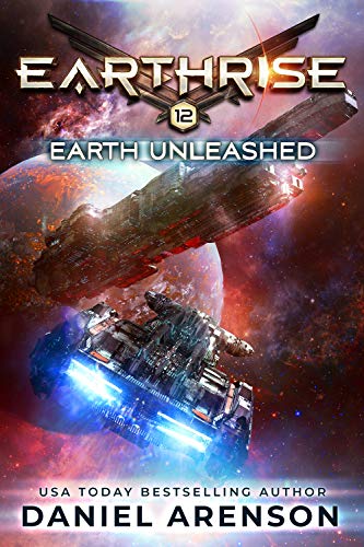 Earth Unleashed (Earthrise Book 12)