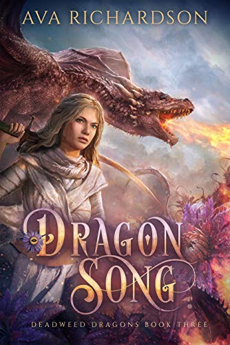 Book Cover Dragon Song (Deadweed Dragons Book 3)