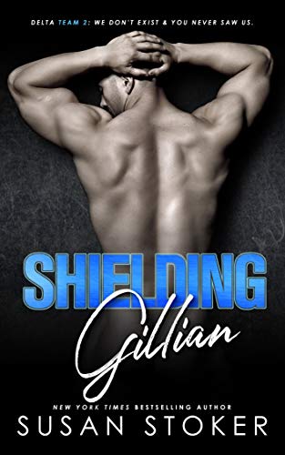 Book Cover Shielding Gillian (Delta Team Two Book 1)
