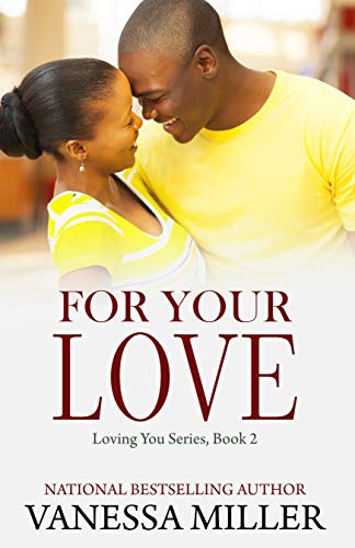 Book Cover For Your Love (Loving You Book 2)