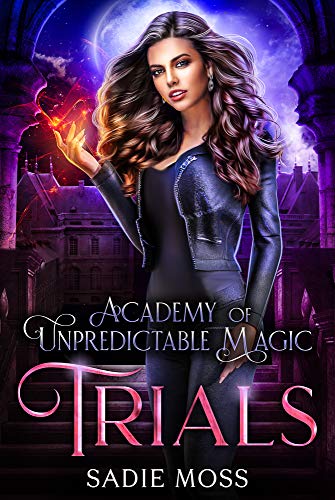 Book Cover Trials (Academy of Unpredictable Magic Book 2)