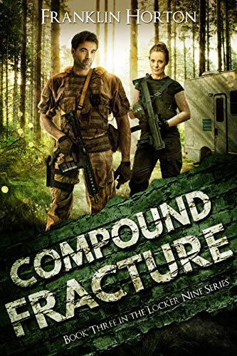 Book Cover Compound Fracture: Book Three in The Locker Nine Series
