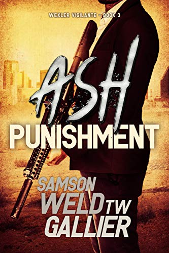 Book Cover Ash Punishment (Wexler Vigilante Book 3)