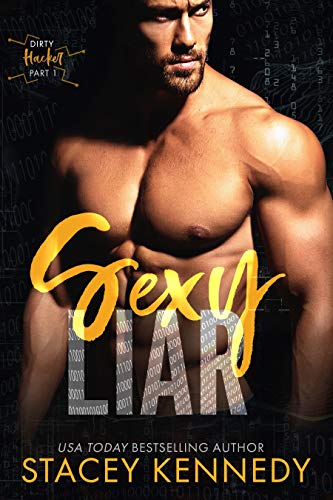 Book Cover Sexy Liar: A Dirty Little Secrets Duet (Dirty Hacker Book 1)