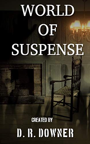 Book Cover World Of Suspense: Beware. Be very, very aware (Box Set- Suspense Book 1)