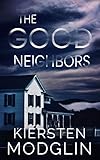 The Good Neighbors