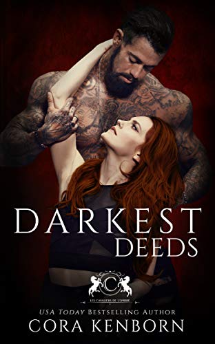 Darkest Deeds: A Dark Bratva Standalone (Les Cavaliers de l'ombre)