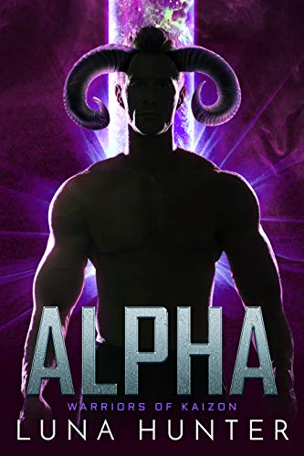 Book Cover Alpha: A Sci-Fi Alien Romance (Warriors of Kaizon Book 2)
