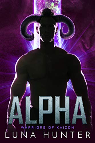 Alpha: A Sci-Fi Alien Romance (Warriors of Kaizon Book 2)