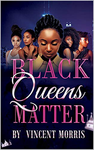 BLACK QUEENS MATTER