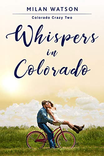 Book Cover Whispers in Colorado (Colorado Crazy Book 2)