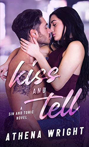 Book Cover Kiss and Tell (Sin and Tonic Book 1)