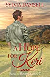 A Hope for Keri (Road to Romance Book 3)
