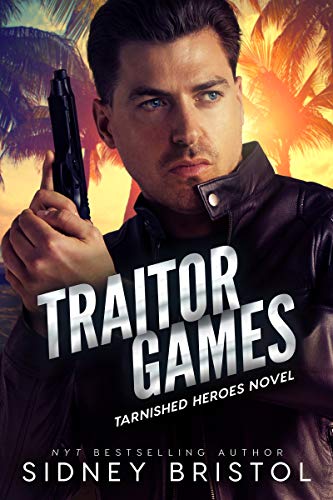 Traitor Games (Tarnished Heroes Book 3)