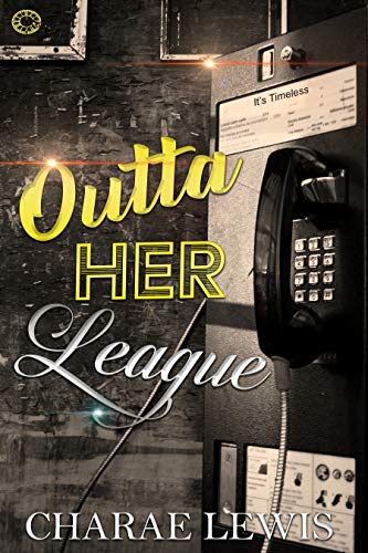 Outta Her League