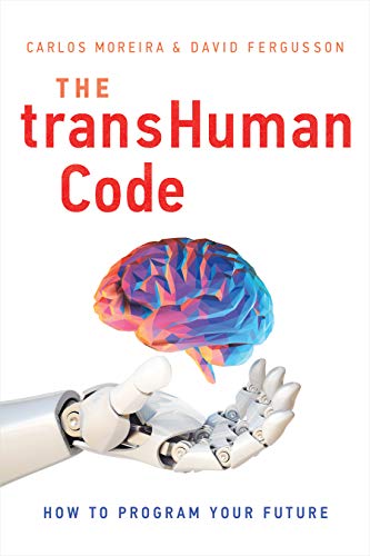 Book Cover The transHuman Code: How To Program Your Future