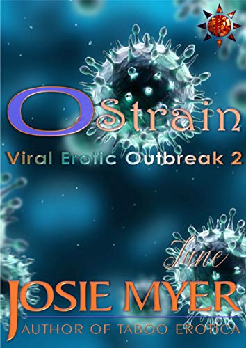 Book Cover O Strain: Viral Erotic Outbreak 2