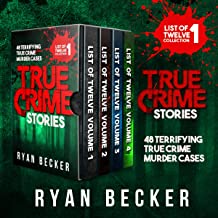 True Crime Stories Boxset: 48 Terrifying True Crime Murder Cases: List of Twelve Collection, Book 1