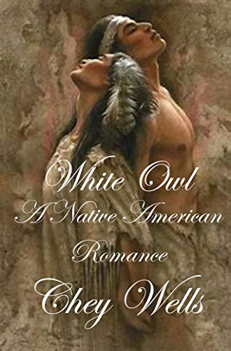 Book Cover White Owl: Native American Romance (Cherokee of North Carolina Book 4)