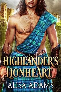 Book Cover Highlander's Lionheart: A Scottish Medieval Historical Romance