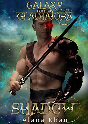 Book Cover Shadow: Book Two in the Galaxy Gladiators Alien Abduction Romance Series