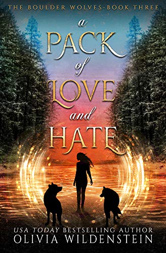Book Cover A Pack of Love and Hate (The Boulder Wolves Book 3)